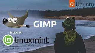 How to Install GIMP for Ubuntu based Linux mint Easy Way