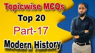 Topicwise MCQs Part-17 on Modern History