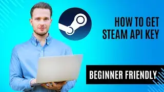 How To Get Steam API Key | Beginner Tutorial (2024)