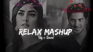 First Love Lofi Mashup💕Slowed & Reverb❤ Arijit Singh Love Mashup 😍 Heart Touching Songs #lofi#love
