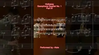 Holloway: Saxophone Quartet No. 1, Part 4 
