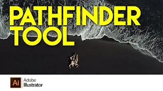 How to use the Pathfinder Tool in Adobe Illustrator. Cut out & join text & vector shapes