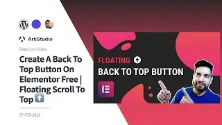 FAB Reacts : Create A Back To Top Button On Elementor Free | Floating Scroll To Top ⬆️