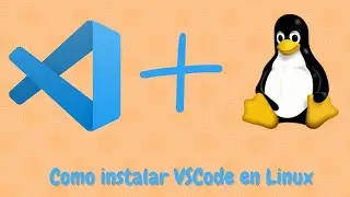 Instalando Visual Studio Code en cualquier distribución de Linux