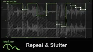 TimeShaper Mini Guide 1/7: Repeat & Stutter