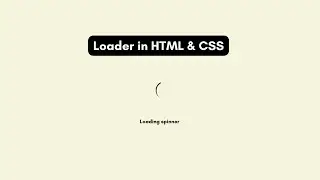 Loading Page in HTML and CSS