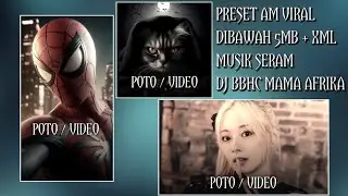 PRESET AM KECE • 3 UKURAN DIBAWAH 5MB & XML • MUSIK VIRAL TIKTOK DJ BBHC MAMA AFRIKA