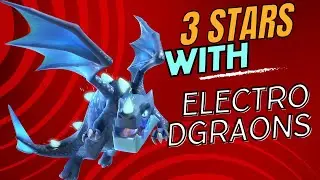 Electro Dragons 3 Stars clash of clans Attack Strategy