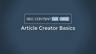 Article Creator Tutorial