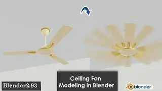 Ceiling Fan Modeling in Blender 2.93 || Animation Tutorial