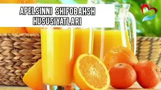 Apelsinni shifobaxsh hususiyatlari