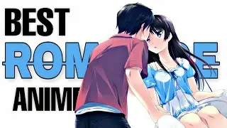 Best Romance Anime That Will Light Up Your Mood