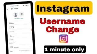 Instagram Ka Username Kaise Change Kare | How to Change Your Instagram Username - step by step