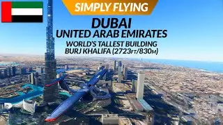 Flight Simulator 2020 Dubai - United Arab Emirates
