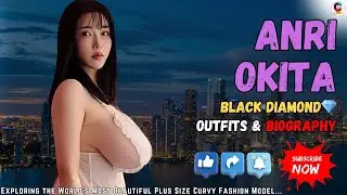 Anri Okita: Iconic Plus Size Model | Biography, Wiki, Lifestyle, & Fashion Secrets