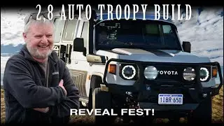 🚙 2.8 Troopy Build Will Blow Your Mind!  I reveal the wrap, bull-bar & int. @4xoverland