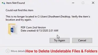 Delete হয় না এমন ফাইল বা ফোল্ডার কে Delete করুন || How to Delete Undeletable Files & Folders