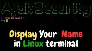 Customizing Kali Linux: How to Display Your Name and Change the Terminal Color |