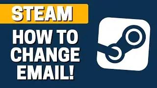 How to Change Steam Email Address