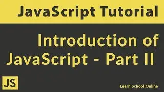 Javascript Tutorial -  JavaScript Basic Introduction Tutorial Part 2 | Learn Javascript Basic