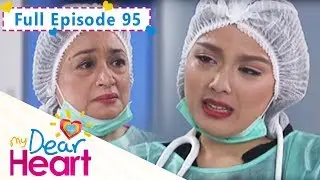 Full Episode 95 | My Dear Heart