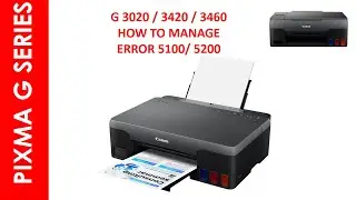 PIXMA G 3020/3420 ERROR 5100_5200