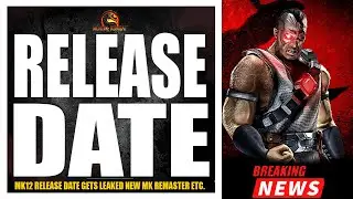 Mortal Kombat 12: RELEASE DATE LEAKED, 30TH ANNIVERSARY DETAILS MK REMASTER MK12 NEXT YEAR + MORE