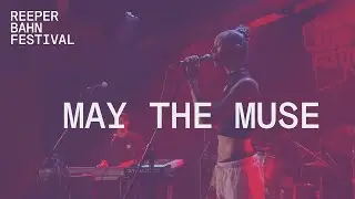 May the Muse | LIVE @ Reeperbahn Festival 2021