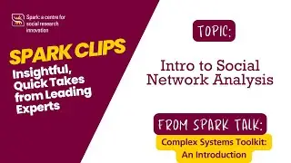 Intro to Social Network Analysis - Spark Clips