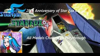 JOSHxTARI's Stream: Star Fox 64 - All 15 Medals Challenge Story Playthrough