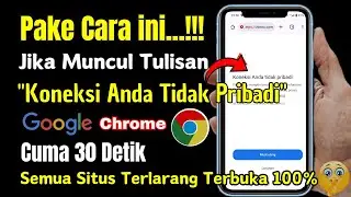 Cara Mengatasi Koneksi Anda Tidak Pribadi  di Google Chrome | Google Chrome Error @bangtutor7