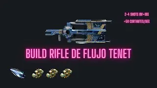 Build Rifle de Flujo tenet EndGame |warframe builds|