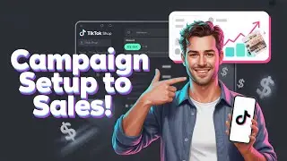 TikTok Shop Campaigns Explained: From Setup to Sales