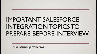 Master These Salesforce Integration Topics Before Your Next Interview | Salesforce | REST | API