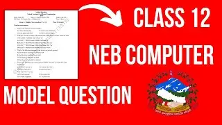 Class 12 computer science model question paper 2078 - Class 12 | NEB Class 12 computer science 2022