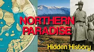 Northern Paradise | Hyperborea Tartaria