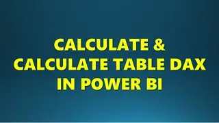 Calculate & Calculate Table DAX In POWER BI #powerbi #dax #analytics #dataanalytics #powerquery