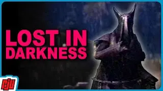 Fails To Fathom | LOST IN DARKNESS | Indie Horror Game