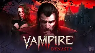 Build Your Vampire Dynasty To Survive