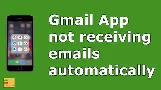 Not receiving emails on Gmail automatically 2020
