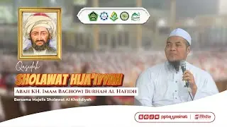 PEMBACAAN QASIDAH SHOLAWAT HIJAIYAH OLEH ABAH & MAJLIS AL KHOLIDIYAH II MAULID PPTQ YASINAT 2024 M