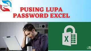 Cara Mengatasi Lupa Password File Excel terbaru, 100% berhasil