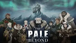 Hard Mode Playthrough with Everyone Alive & Loyal in The Pale Beyond | No Commentary