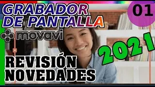 Movavi Screen Recorder 21: Revisión, Novedades de la Actualización 2021. Review. Tutorial 01 español