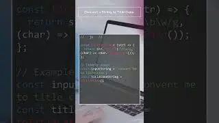 JS - How to Convert a String to Title Case in JavaScript 