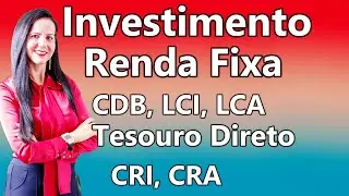 Curso completo de Investimentos de Renda Fixa