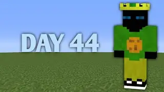 1 Day 1 Block. Build my skin. Day 44
