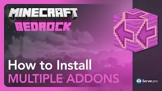 How to Install Multiple Addons on a Minecraft Bedrock Server - Server.pro