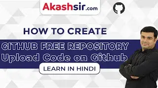 #2 How to Create Github Free Repository | Upload Code on Github