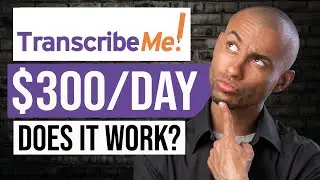 TranscribeMe Transcription Tutorial For Beginners - How Much Can You Really Earn? (In 2024)